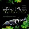 Essential Fish Biology: Diversity, Structure, and Function