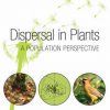 Dispersal in Plants - A Population Perspective - Paperback