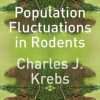 Population Fluctuations in Rodents