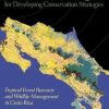 GIS Methodologies for Developing Conservation Strategies: Tropical Forest Recovery and Willdlife Management in Costa Rica