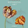 The Golden Age of Botanical Art (Royal Botanical Gardens, Ke