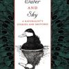 Earth, Water, and Sky: A Naturalist's Stories and Sketches