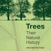 Trees Their Natural History 2nd Edition