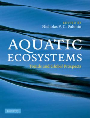 Aquatic Ecosystems: Trends and Global Prospects