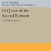 In Quest of the Sacred Baboon: A Scientist's Journey
