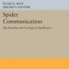 Spider Communication: Mechanisms and Ecological Significance