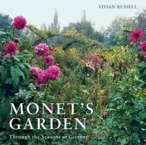Monet's Garden: Through the Seasons at Giverny