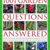Complete Illustrated Encyclopedia of 1001 Garden Questions Answered