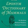 The Eponym Dictionary of Mammals