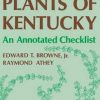 Vascular Plants of Kentucky: An Annotated Checklist