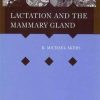Lactation and the Mammary Gland