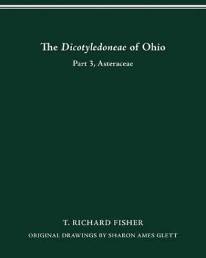 The Dicotyledoneae of Ohio Part Three: Asteraceae