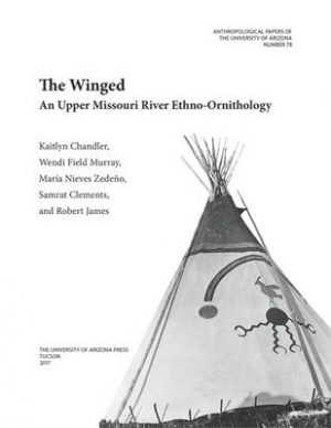 The Winged: An Upper Missouri River Ethno-ornithology