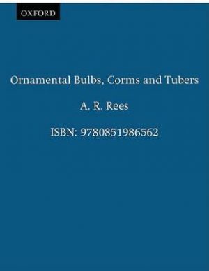 Ornamental Bulbs, Corms and Tubers