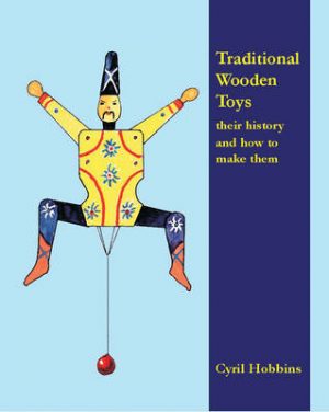 Traditional Wooden Toys: Their History and How to Make Them