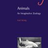 Animals: An Imaginative Zoology