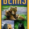 Alaska's Bears: Grizzlies, Black Bears, and Polar