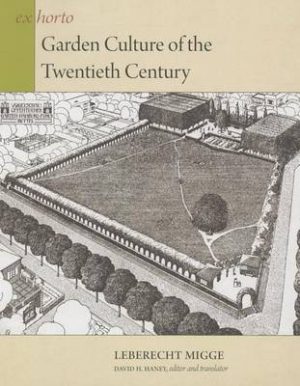 Garden Culture of the Twentieth Century