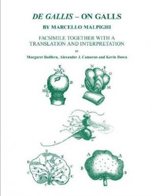 De Gallis - On Galls, by Marcello Malpighi: Facsimile together with a translation and interpretation