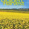 Golden Harvest: The Story of Daffodil Growing in Cornwall and the Isles of Scilly