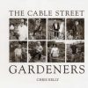 The Cable Street Gardeners