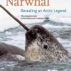 Narwhal: Revealing an Arctic Legend