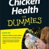 Chicken Health For Dummies