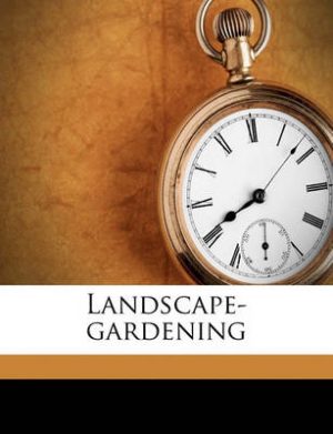 Landscape-Gardening