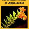 A Guide to Medicinal Plants of Appalachia