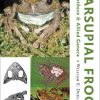 Marsupial Frogs: <I>Gastrotheca </I>and Allied Genera