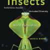 Insects: Evolutionary Success, Unrivaled Diversity, and World Domination