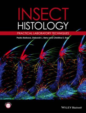 Insect Histology: Practical Laboratory Techniques