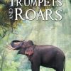 Trumpets and Roars