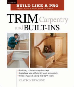 Trim Carpentry and Built-ins