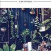 Aesthetica Botanica: A Life with Plants