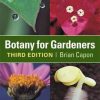 Botany for Gardeners : Third Edition