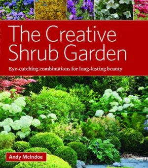 The Creative Shrub Garden