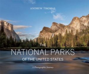 The National Parks of the United States: A Photographic Journey