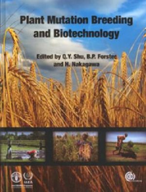 Plant Mutation Breeding and Biotechnology