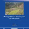Managing Water and Agroecosystems for Food Security