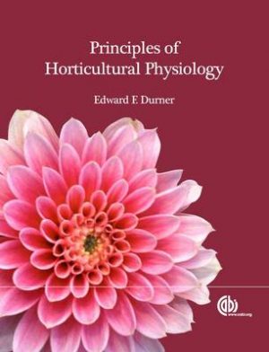 Principles of Horticultural Physiology