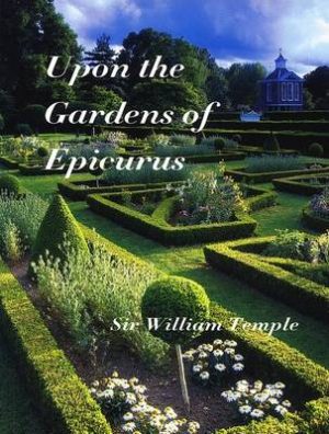 Upon the Gardens of Epicurus