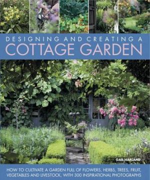 Designing & Creating a Cottage Garden