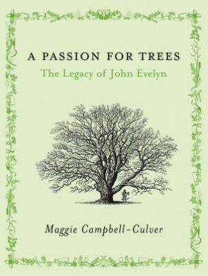 A Passion for Trees: The Legacy of John Evelyn
