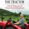 A View from the Tractor: Wit and Wisdom from the Nation's Favourite Dairy Farmer