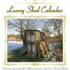 Luxury Shed Calendar: A Humorous Appreciation of 12 Allotment Structures Captured in a Luxury Calendar: 2012