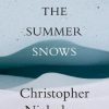 Among the Summer Snows: A Highlands Walk