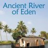 Ancient River of Eden