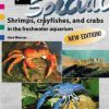 Aqualog Special - Shrimps,Crayfishes and Crabs in the Freshwater Aquarium