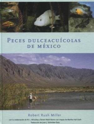 Peces Dulceacuicolas De Mexico
